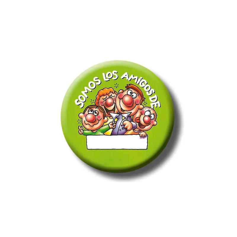 Chapa Somos los Amigos de... · DIVERTY SEX · Juegos y Complementos Divertidos